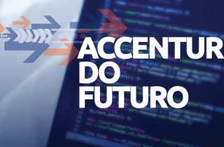 Inscrições abertas – Accenture do Futuro